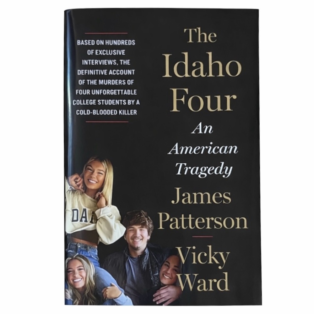 The Idaho Four: An American Tragedy Hardcover Book